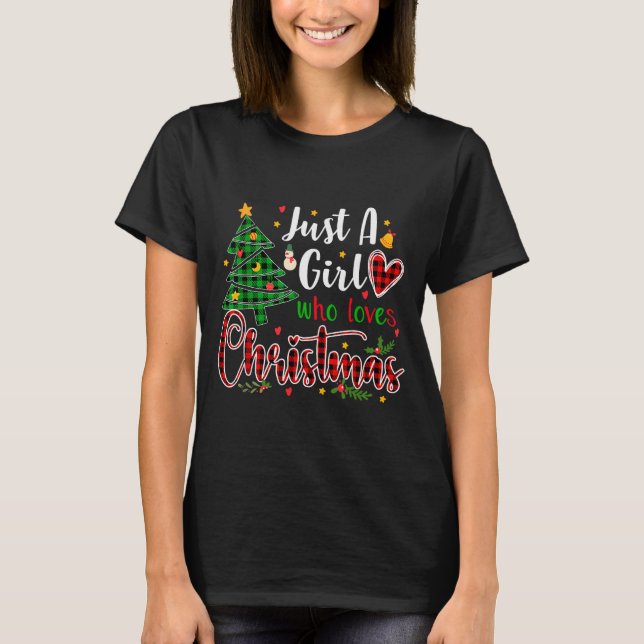 Just A Girl Who Loves Christmas Funny Xmas Pajama  T-Shirt (Front)