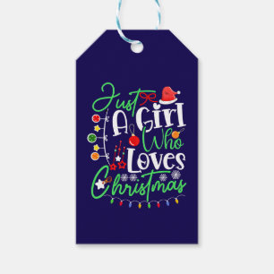 Just A Girl Who Loves Christmas Gift Tags