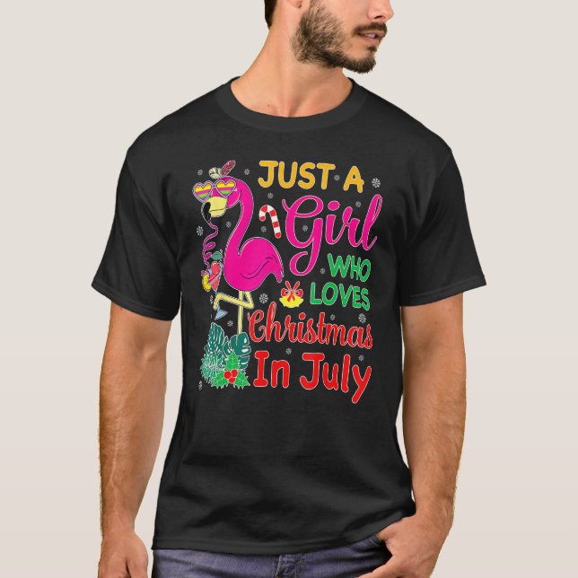 Just A Girl Who Loves Christmas In July and Summer T-Shirt (Front)