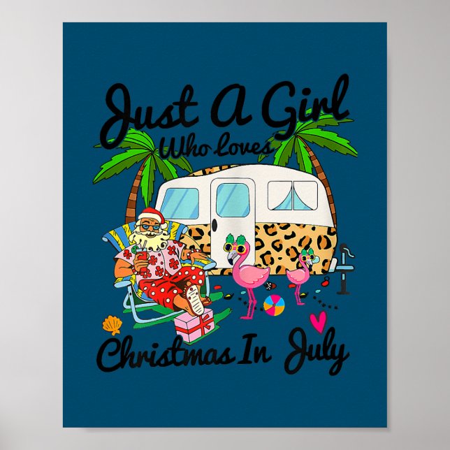 Just A Girl Who Loves Christmas In July Camping Poster (Front)