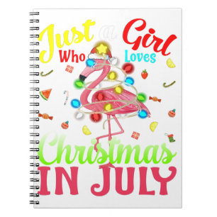 Just A Girl Who Loves Christmas In July Flamingo Notebook