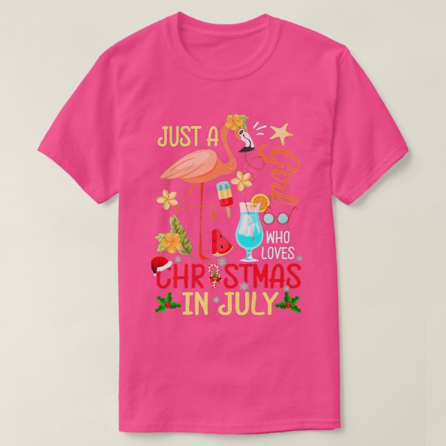 Just A Girl Who Loves Christmas In July  Girls Sum T-Shirt (Design Front)