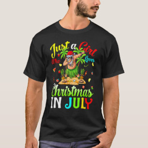 Just A Girl Who Loves Christmas In July Hawaiian H T-Shirt
