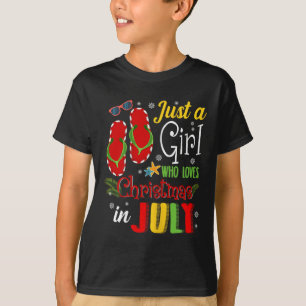 Just A Girl Who Loves Christmas In July Shirt Summ