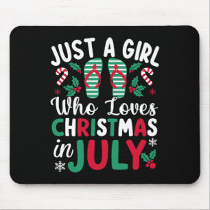 Just A Girl Who Loves Christmas In July Summer Bea Mouse Mat