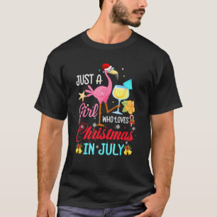 Just A Girl Who Loves Christmas In July Summer Fla T-Shirt