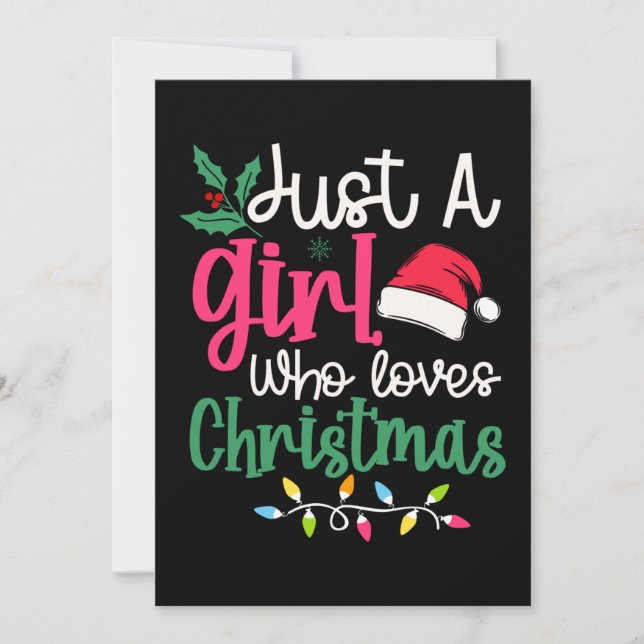"JUST A GIRL WHO LOVES CHRISTMAS" INVITATION (Front)