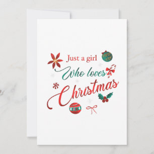Just a Girl Who Loves Christmas Invitation