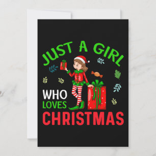 "JUST A GIRL WHO LOVES CHRISTMAS" INVITATION