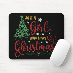 Just A Girl Who Loves Christmas Mouse Mat