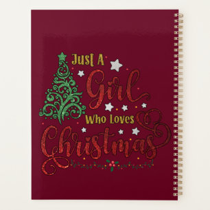 Just A Girl Who Loves Christmas Planner