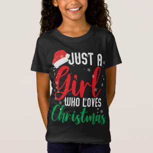 Just a Girl Who Loves Christmas T-Shirt