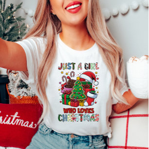 Just a Girl Who Loves Christmas Tee