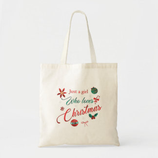 Just a Girl Who Loves Christmas Tote Bag