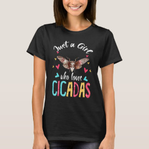 Just A Girl Who Loves Cicadas Matching Floral Cica T-Shirt