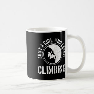 Just A Girl Who Loves Climbing Funny Rock Climber  Coffee Mug
