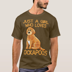 Just A Girl Who Loves Cockapoos T-Shirt