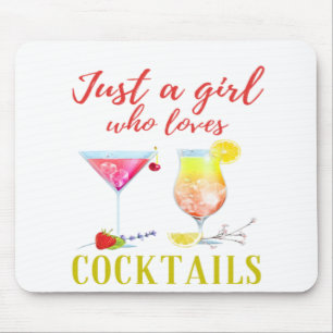 Just a Girl Who Loves Cocktails Cute Mouse Mat