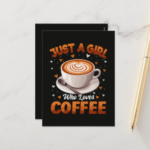 Just A Girl Who Loves Coffee Holiday Postcard