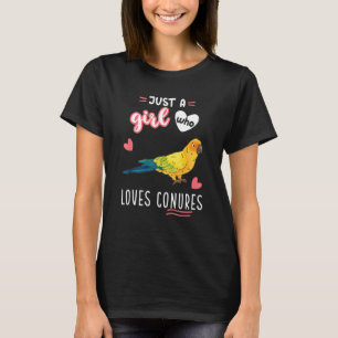 Just A Girl Who Loves Conures Parrot Bird T-Shirt