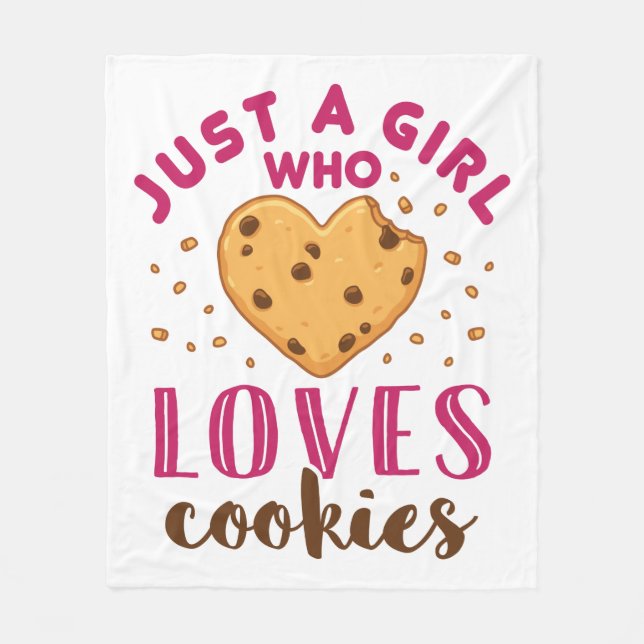 Just a Girl Who Loves Cookies Cookie Lover Fleece Blanket (Front)