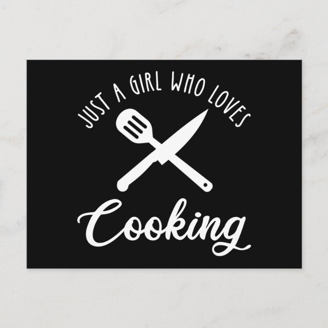 Just A Girl Who Loves Cooking Postcard (Front)