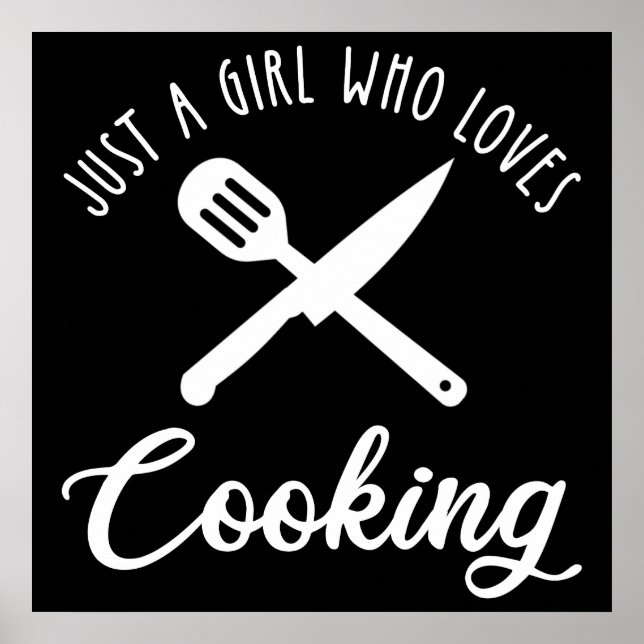 Just A Girl Who Loves Cooking Poster (Front)