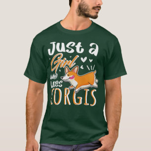 Just A Girl Who Loves Corgis603 T-Shirt