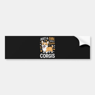 Just A Girl Who Loves Corgis Bumper Sticker