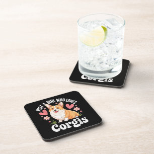 Just a girl who loves Corgis Coaster