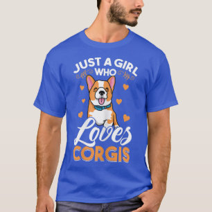 Just a Girl Who Loves Corgis Corgi Dog Lover  T-Shirt