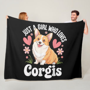Just a girl who loves Corgis Fleece Blanket