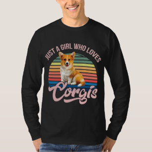 Just a girl who loves Corgis funny dog design for T-Shirt
