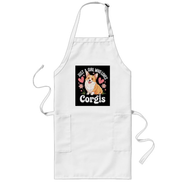Just a girl who loves Corgis Long Apron (Front)
