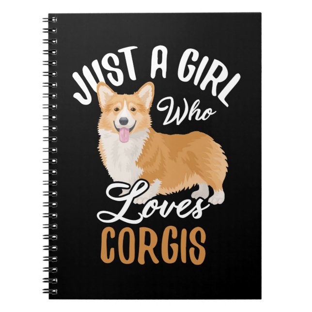 Just a Girl Who Loves Corgis Notebook (Front)