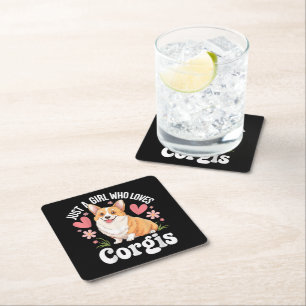 Just a girl who loves Corgis Square Paper Coaster