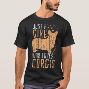 Just A Girl Who Loves Corgis T Cute Vintage Tee
