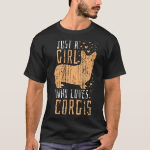 Just A Girl Who Loves Corgis T Cute Vintage Tee