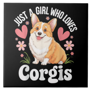 Just a girl who loves Corgis Tile
