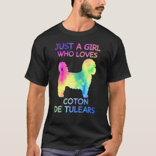 Just A Girl Who Loves Coton De Tulears Funny Dog T-Shirt