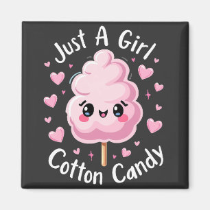 Just a Girl Who Loves Cotton Candy Magnet