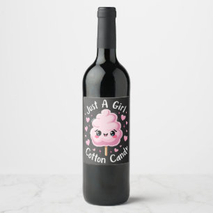 Just a Girl Who Loves Cotton Candy Wine Label