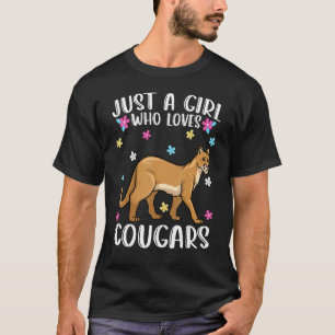 Just A Girl Who Loves Cougars Cute Cougar T-Shirt