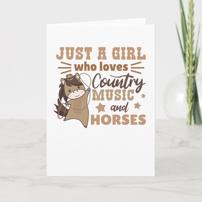 Just A Girl Who Loves Country Music And Horses Card (Front)