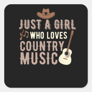 Just A Girl Who Loves Country Music Square Sticker