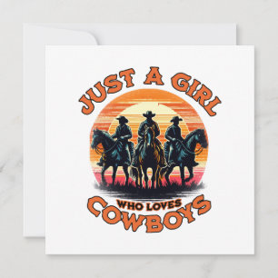 Just a girl who loves cowboys invitation