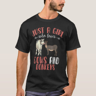 Just A Girl Who Loves Cows And Donkeys Farm Animal T-Shirt