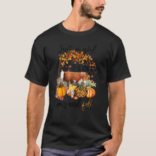 Just A Girl Who Loves Cows And Fall Thanksgiving T-Shirt