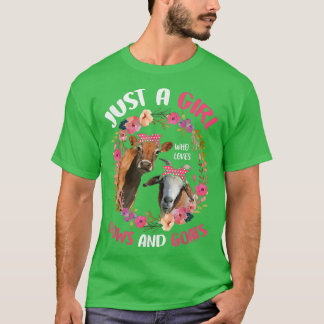 Just A Girl Who Loves Cows And Goats Cute Farmer F T-Shirt