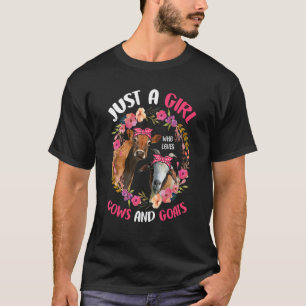 Just A Girl Who Loves Cows And Goats Cute Farmer F T-Shirt